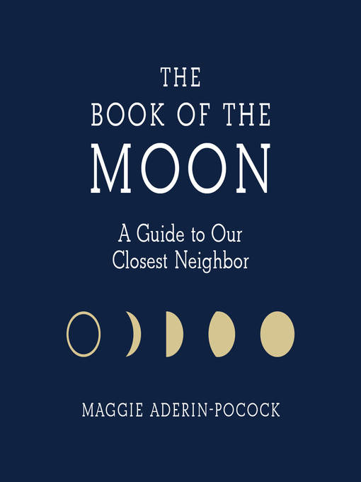 Title details for The Book of the Moon by Maggie Aderin-Pocock - Available